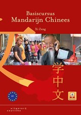 Basiscursus Mandarijn Chinees - Xi Zeng - 9789046905357