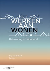 Werken aan wonen - Siep van der Werf ; Jan Kok - 9789046906323