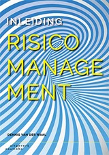 Inleiding risicomanagement - Dennis van der Waal - 9789046906613