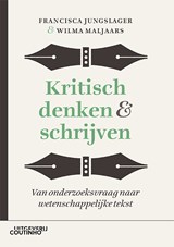 Kritisch denken & schrijven - Francisca Jungslager ; Wilma Maljaars - 9789046908631
