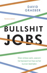 Bullshit jobs - David Graeber - 9789047011767