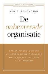 De onbevreesde organisatie