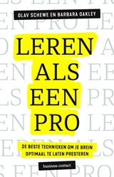 Leren als een pro - Olav Schewe ; Barbara Oakley - 9789047014676