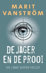 De jager en de prooi - Marit Vanström - 9789047209850