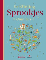 De Efteling sprookjes omnibus - De Efteling - 9789047624059