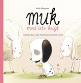 Muk moet iets kwijt - Mark Haayema - 9789047633006
