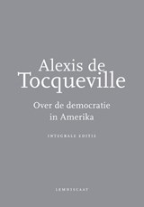 Over de democratie in Amerika | Alexis de Tocqueville | 