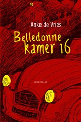 Belledonne kamer 16 - Anke de Vries - 9789047708285