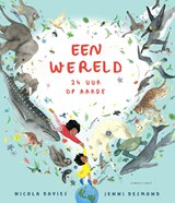 Eén wereld: 24 uur op aarde - Nicola Davies - 9789047713951