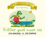 Kikker gaat naar zee - Julia Donaldson - 9789047716402