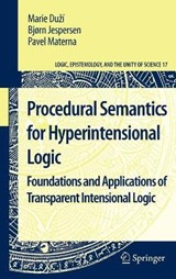 Procedural Semantics for Hyperintensional Logic - Marie Duzi ; Bjorn Jespersen ; Pavel Materna - 9789048188116