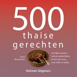 500 thaise gerechten - Carol Beckerman - 9789048316694