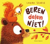 Beren delen niet! - Lorna Scobie - 9789048321162