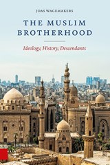 The Muslim Brotherhood - Joas Wagemakers - 9789048556700