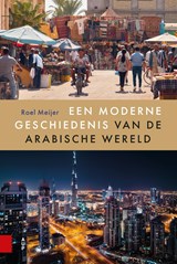 Een moderne geschiedenis van de Arabische wereld - Roel Meijer - 9789048565252