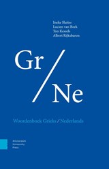 Woordenboek Grieks/Nederlands | Ineke Sluiter ; Lucien van Beek ; Ton Kessels ; Albert Rijksbaron | 