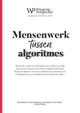Mensenwerk tussen algoritmes - Martijn Boven ; Lisa Doeland ; Dennis Hamer ; Jesse Havinga ; Cris van der Hoek ; Jeroen Hopster ; Lieke van der Veer - 9789048571369