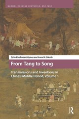 From Tang to Song: Transmissions and Inventions in China’s Middle Period, Volume 1 -  - 9789048572106