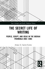 The Secret Life of Writing - Ainoa Castro Correa - 9789048574032