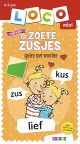 De Zoete Zusjes spelen met woorden 6-8 jaar - Hanneke de Zoete - 9789048755271