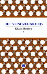 Het schnitzelparadijs - Khalid Boudou - 9789048808861