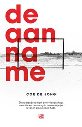 De aanname - Cor de Jong - 9789048828005