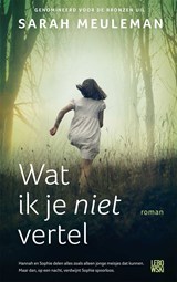 Wat ik je niet vertel - Sarah Meuleman - 9789048835973