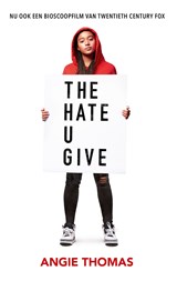 The hate u give | Angie Thomas ; Jasper Mutsaers | 