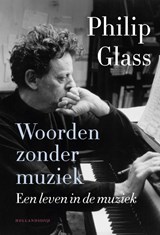 Woorden zonder muziek | Philip Glass | 