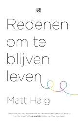 Redenen om te blijven leven - Matt Haig - 9789048841349