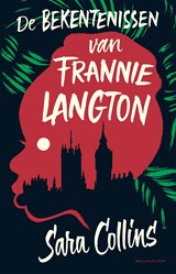 De bekentenissen van Frannie Langton | Sara Collins | 