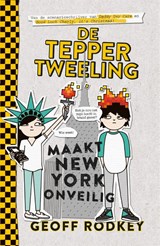 De Tepper-tweeling maakt New York onveilig - Geoff Rodkey - 9789048844760