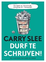 Durf te schrijven! - Carry Slee - 9789048847020