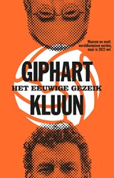 Het eeuwige gezeik - Kluun - 9789048849659
