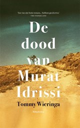 De dood van Murat Idrissi - Tommy Wieringa - 9789048854868