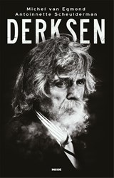 Derksen - Michel van Egmond ; Antoinnette Scheulderman - 9789048858682