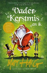 Vader Kerstmis en ik - Matt Haig - 9789048862030