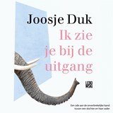 Ik zie je bij de uitgang - Joosje Duk - 9789048863211