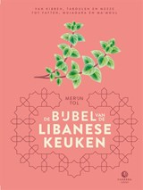 De bijbel van de Libanese keuken - Merijn Tol - 9789048863631