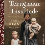 Terug naar Insulinde - Elle van Rijn - 9789048864546