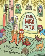 Oma, Max en ik - Mattias Danielsson - 9789048868285