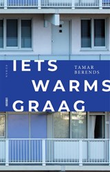Iets warms graag - Tamar Berends - 9789048868384