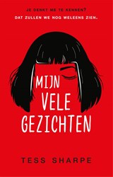 Mijn vele gezichten - Tess Sharpe - 9789048870325