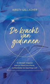 De kracht van godinnen - Kirsty Gallagher - 9789049204891