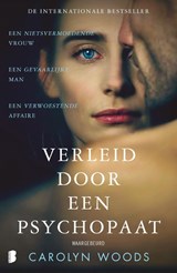 Verleid door een psychopaat - Carolyn Woods - 9789049206635