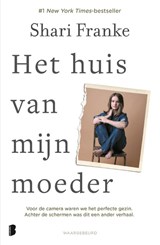 Het huis van mijn moeder - Shari Franke - 9789049207892