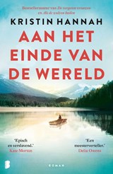 Aan het einde van de wereld - Kristin Hannah - 9789049208332