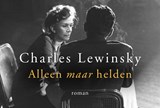 Alleen maar helden - Charles Lewinski - 9789049805210
