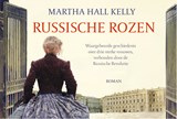 Russische rozen - Martha Hall Kelly - 9789049807375