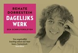 Dagelijks werk - Renate Dorrestein - 9789049807603
